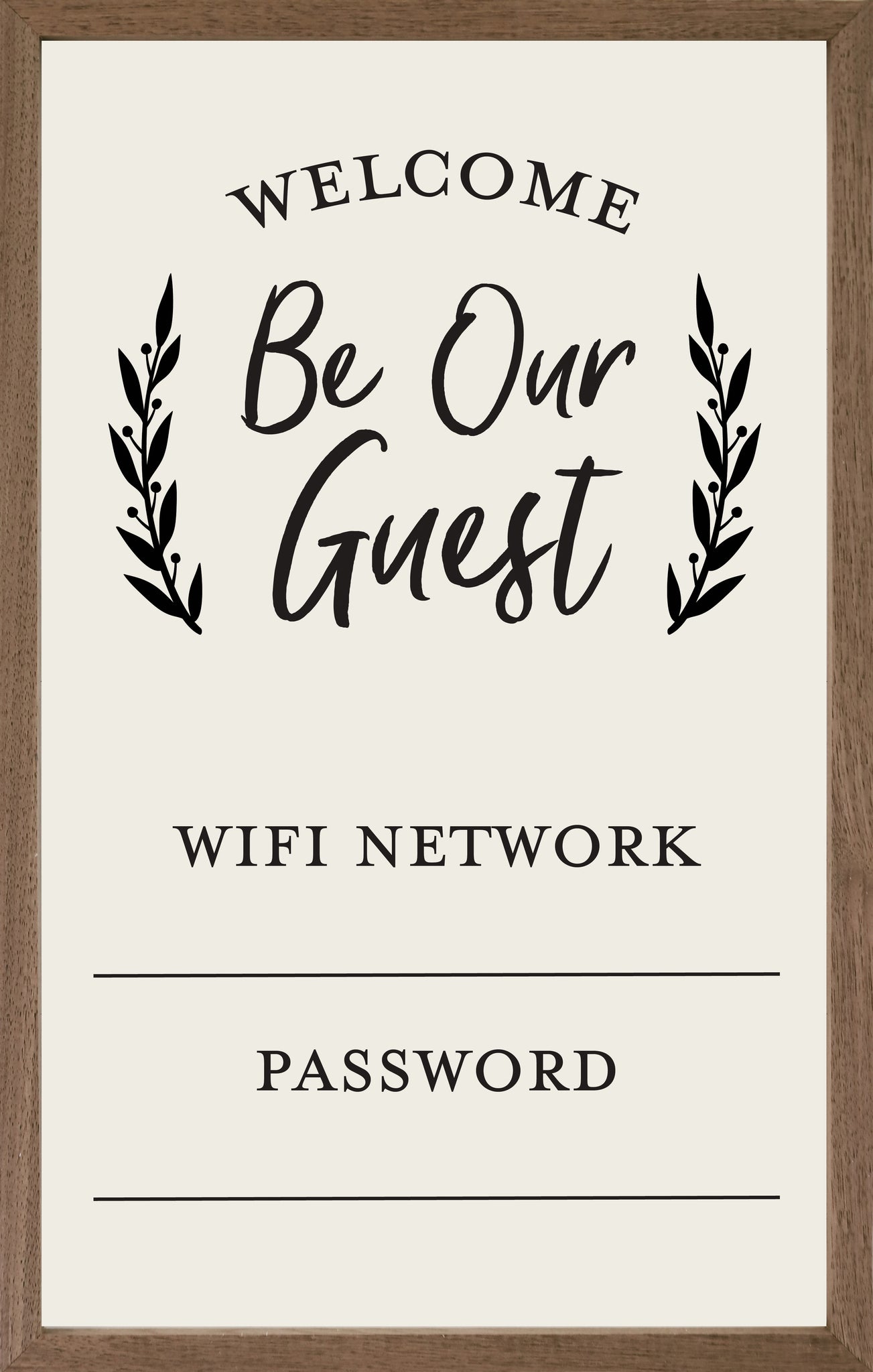 be our guest sign